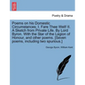 Poems on His Domestic Circumstances. I. Fare Thee Well! II. a Sketch from Private Life. by Lord Byron. with the Star of the Legion of Honour, and Othe