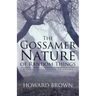 The Gossamer Nature of Random Things: A First Collection of Poems