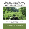 The Official Edible and Medicinal Plant Handbook Classic: Special Power Hour Edfition