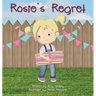 Rosie's Regret