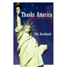 Thanks America - You Set Me Free