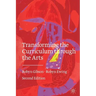 Transforming the Curriculum Through the Arts