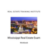 Mississippi Real Estate Exam: Real Estate Training Institute