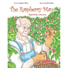 The Raspberry Man: Inspired by a true story