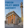 Foreign Policy Under Austerity: Greece's Return to Normality?