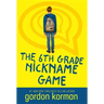 The 6th Grade Nickname Game