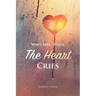 Who Sees When The Heart Cries