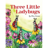 Three Little Ladybugs