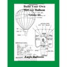 Build Your Own Hot-Air Balloon: Volume III