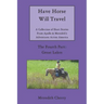 Have Horse Will Travel: A Collection of Short Stories From Apollo & Meredith's Adventures Across America: The Fourth Part: Great Lakes