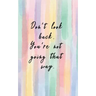 Internet Password Tracker: Usernames and Passwords Tracker Discreet Title on Spine Only - Watercolor Don't Look Back