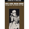 Carlos Lacerda, Brazilian Crusader: Volume I: The Years 1914-1960 Volume 1