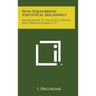 Non-Equilibrium Statistical Mechanics: Monographs in Statistical Physics and Thermodynamics, V1