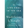 A Live Coal in the Sea