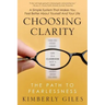 Choosing Clarity: The Path to Fearlessness