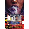 Joyride: When Loyalty Kills