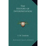 The History of Interpretation