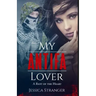 My Antifa Lover: A Riot of the Heart: Steamy Romance Against Fascism