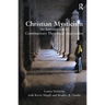 Christian Mysticism: An Introduction to Contemporary Theoretical Approaches