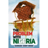 The Problem With Nigeria