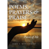 Poems, Prayers & Praise: Pieces of Me