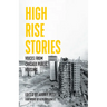 High Rise Stories: Voices from Chicago Public Housing