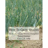 How To Grow Onions: With Notes on Onion Varieties