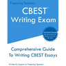 CBEST Writing Exam: Comprehensive New 2020 Guide To Writing CBEST Essays - Free Online Tutoring
