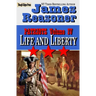 Life and Liberty