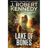 Lake of Bones