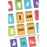 I Am: You Are: An Affirmations Book for Children & Families