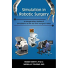Simulation in Robotic Surgery: A Comparative Review of Simulators of the Da Vinci Surgical Robot
