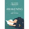 The Inner Compass - Book 1, Awakening