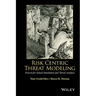 Risk Centric Threat Modeling: Process for Attack Simulation and Threat Analysis
