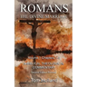 Romans The Divine Marriage Volume 1 Chapters 1-8: A Biblical Theological Commentary, Second Edition Revised