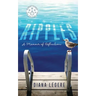 Ripples: A Memoir of Reflection