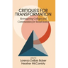 Critiques for Transformation: Reimagining Colleges and Communities for Social Justice