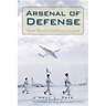 Arsenal of Defense: Fort Worth's Military Legacy