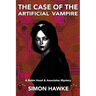The Case of the Artificial Vampire: A Robin Hood & Associates Mystery
