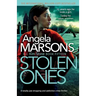 Stolen Ones: A totally jaw-dropping and addictive crime thriller