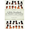 A Bible Handbook on Slander and Gossip