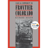Class and Community in Frontier Colorado