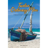 Twelve Ordinary Men: A Believer's Guide To Sharing Your Faith