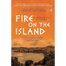 Fire on the Island: A Romantic Mystery