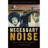 Necessary Noise: Art, Music, and Charitable Imperialism in the East of Congo
