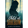 Child of Sorrow