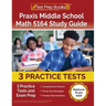 Praxis Middle School Math 5164 Study Guide: 3 Practice Tests and Exam Prep [Replaces Praxis 5169]