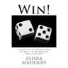 Win!: A Law of Attraction Guide to Winning the Lottery