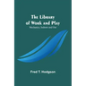 The Library of Work and Play: Mechanics, Indoors and Out