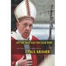 On the true and the false pope: The case against Bergoglio